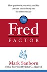 The Fred Factor - Mark Sanborn - 9781409060666