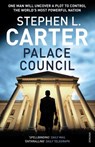 Palace Council - Stephen L Carter - 9781409078982