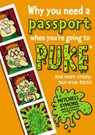Why You Need a Passport When You're Going to Puke - Mitchell Symons - 9781409096511