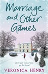 Marriage And Other Games - Veronica Henry - 9781409103332