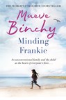 Minding Frankie - Maeve Binchy - 9781409117919