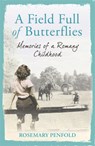 A Field Full of Butterflies - Rosemary Penfold - 9781409120957