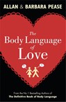The Body Language of Love - Allan Pease ; Barbara Pease - 9781409121015