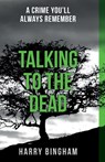 Talking to the Dead - Harry Bingham - 9781409137221