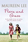 Flora and Grace - Maureen Lee - 9781409137320