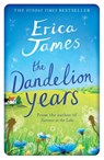The Dandelion Years - Erica James - 9781409146131