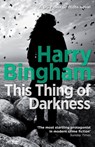 This Thing of Darkness - Harry Bingham - 9781409152729