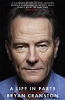 A Life in Parts - Bryan Cranston - 9781409156598