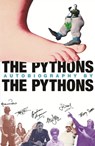 The Pythons' Autobiography By The Pythons - Bob McCabe ; Eric Idle ; Graham Chapman (Estate) ; John Cleese ; Terry Gilliam ; Terry Jones ; Michael Palin - 9781409156789
