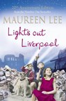 Lights Out Liverpool - Maureen Lee - 9781409165750