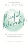 Mindful Relationships - Oli Doyle - 9781409167488