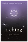 I Ching, Orion Plain and Simple - Kim Farnell - 9781409169895
