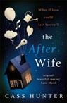 The After Wife - Cass Hunter - 9781409172642