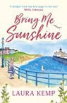 Bring Me Sunshine - Laura Kemp - 9781409174868