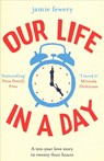 Our Life in a Day - Jamie Fewery - 9781409178163
