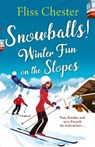 Snowballs - CHESTER,  Fliss - 9781409178613