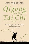 Qigong and the Tai Chi Axis - Mimi Kuo-Deemer - 9781409183952