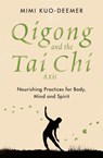 Qigong and the Tai Chi Axis - Mimi Kuo-Deemer - 9781409183952