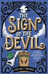 The Sign of the Devil - Oscar de Muriel - 9781409187714