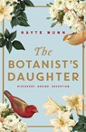 The Botanist's Daughter - Kayte Nunn - 9781409190530