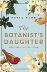 The Botanist's Daughter - Kayte Nunn - 9781409190547