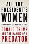 All the President's Women - Monique El-Faizy ; Barry Levine - 9781409196877