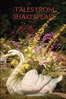 Tales From Shakespeare - Charles & Mary Lamb - 9781409239765