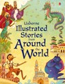 Illustrated Stories from Around the World - Lesley Sims - 9781409516491