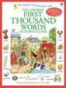First Thousand Words in Portuguese - Heather Amery - 9781409566120