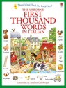 First Thousand Words in Italian - Heather Amery - 9781409566144