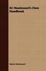 Dr Montessori's Own Handbook - Maria Montessori - 9781409725299