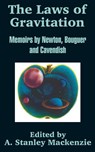 The Laws of Gravitation - Sir Isaac Newton ; Pierre Bouguer ; Cavedish Henry - 9781410202543