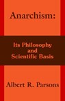 Anarchism - Albert R Parsons - 9781410204066