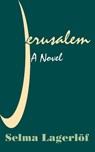 Jerusalem - Selma Ottilia Lagerloef - 9781410204752