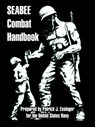 Seabee Combat Handbook - Patrick J Essinger ; United States Navy - 9781410217219
