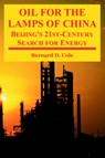 Oil for the Lamps of China - Bernard D Cole - 9781410217714