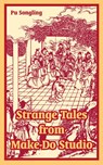 Strange Tales from Make-Do Studio - Pu Songling - 9781410219046