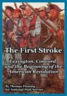 The First Stroke - Thomas Fleming ; National Park Service - 9781410223067