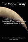 The Moon Treaty - United States Senate - 9781410225115