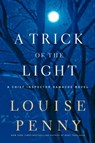 TRICK OF THE LIGHT -LP - Louise Penny - 9781410441072