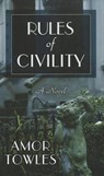 Rules of Civility - Amor Towles - 9781410443243
