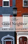 The Good Neighbor - NATHAN,  Amy Sue - 9781410486332