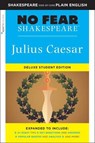 Julius Caesar: No Fear Shakespeare Deluxe Student Edition - William Shakespeare ; SparkNotes - 9781411479654