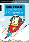 No Fear Shakespeare: A Companion - William Shakespeare ; SparkNotes - 9781411497467