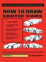 How to Draw Exotic Cars - Steve Schmor - 9781412037662