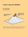 Latex Concrete Habitat - Kevin N. Lane ; George Nez - 9781412039970