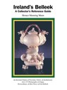 Ireland's Belleek - Horace Manning Mann - 9781412044516