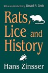 Rats, Lice and History - Allen Grimshaw ; Hans Zinsser - 9781412806725