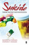 Suicide - Ronald M. Holmes ; Stephen T. Holmes - 9781412910095