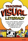 Teaching Visual Literacy - Nancy Frey ; Douglas Fisher - 9781412953122
